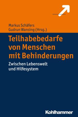 Cover of the book Teilhabebedarfe von Menschen mit Behinderungen by 