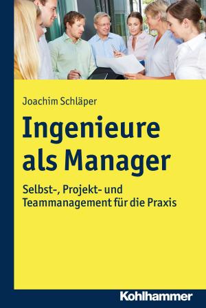 Cover of the book Ingenieure als Manager by Matthias Marks, Thomas Klie, Thomas Schlag