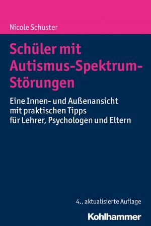 Cover of the book Schüler mit Autismus-Spektrum-Störungen by Kay Peter Röpke