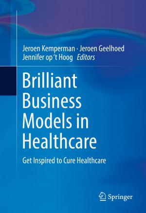 Cover of the book Brilliant Business Models in Healthcare by Elena Guardo, Adam Van Tuyl