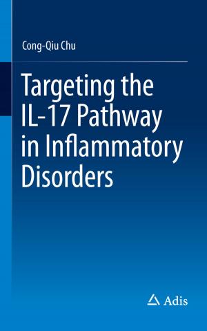 Cover of the book Targeting the IL-17 Pathway in Inflammatory Disorders by Pingyu Jiang