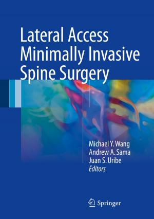 Cover of the book Lateral Access Minimally Invasive Spine Surgery by Sinclair Wynchank