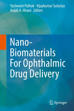 Cover of the book Nano-Biomaterials For Ophthalmic Drug Delivery by Paolo Di Barba, Slawomir Wiak