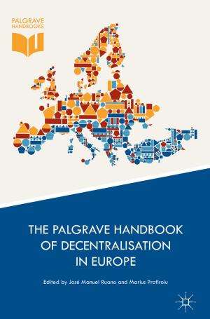 Cover of the book The Palgrave Handbook of Decentralisation in Europe by Alex Baratta