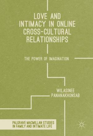 Cover of the book Love and Intimacy in Online Cross-Cultural Relationships by Leah Shagrir