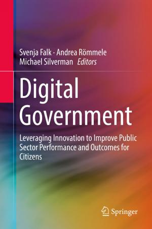 Cover of the book Digital Government by Daniele Raiteri, Eugenio Cantatore, Arthur van Roermund