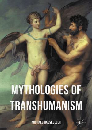 Cover of the book Mythologies of Transhumanism by Andrey Polozov, Alexander Karminsky