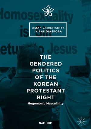 Cover of the book The Gendered Politics of the Korean Protestant Right by Jessie Hartland