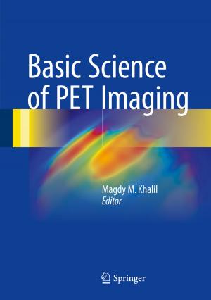 Cover of the book Basic Science of PET Imaging by Massimo Verdoya, Vincenzo Pasquale, Paolo Chiozzi