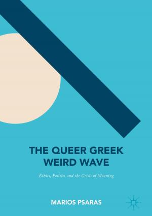 Cover of the book The Queer Greek Weird Wave by David Adams