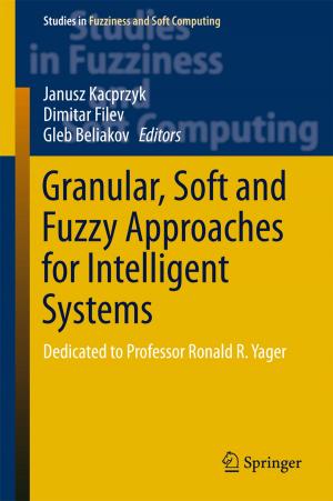 Cover of the book Granular, Soft and Fuzzy Approaches for Intelligent Systems by Benjamin Sambale