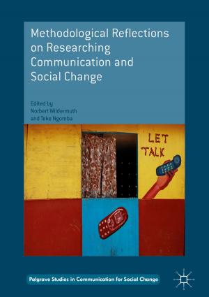 Cover of the book Methodological Reflections on Researching Communication and Social Change by Larry Brackney, Andrew Parker, Daniel Macumber, Kyle Benne