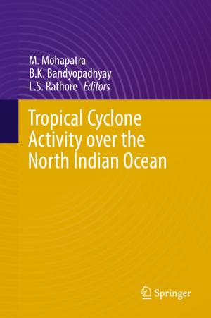 Cover of the book Tropical Cyclone Activity over the North Indian Ocean by Alexander J. Zaslavski