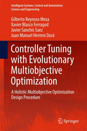 Cover of the book Controller Tuning with Evolutionary Multiobjective Optimization by Deepak Dasalukunte, Viktor Öwall, Fredrik Rusek, John B. Anderson