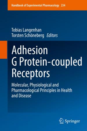 Cover of the book Adhesion G Protein-coupled Receptors by Allison L. Goetsch, Dana Kimelman, Teresa K. Woodruff