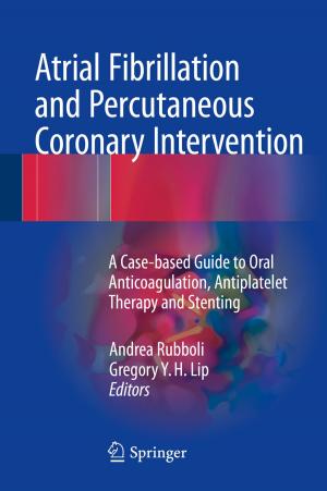 Cover of the book Atrial Fibrillation and Percutaneous Coronary Intervention by 