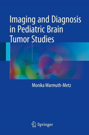 Cover of the book Imaging and Diagnosis in Pediatric Brain Tumor Studies by T. K. Lim