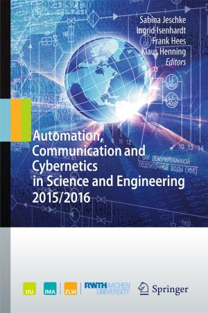 Cover of the book Automation, Communication and Cybernetics in Science and Engineering 2015/2016 by David Pereplyotchik