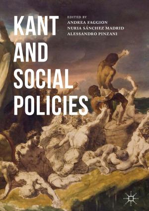 Cover of the book Kant and Social Policies by Jan Faye