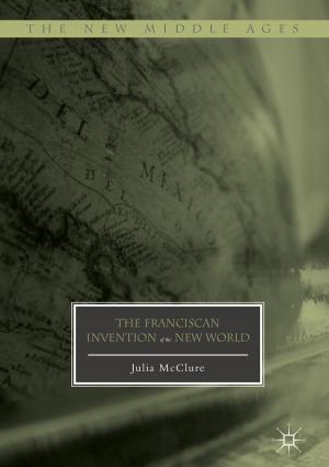 Cover of the book The Franciscan Invention of the New World by Filippo Schilleci, Vincenzo Todaro, Francesca Lotta