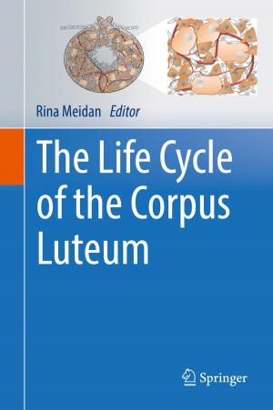 Cover of the book The Life Cycle of the Corpus Luteum by Daniel Pedro Cardinali