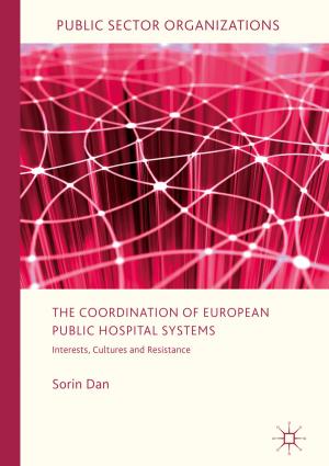Cover of the book The Coordination of European Public Hospital Systems by 