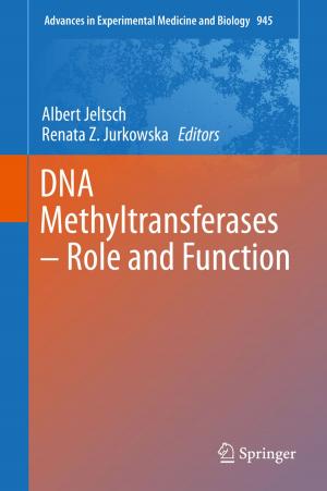 Cover of the book DNA Methyltransferases - Role and Function by Carlos Manuel Ferreira Carvalho, Nuno Filipe Silva Veríssimo Paulino