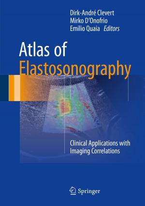 Cover of the book Atlas of Elastosonography by Jürgen Herzog, Takayuki Hibi, Hidefumi Ohsugi