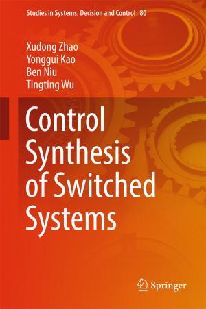 Cover of the book Control Synthesis of Switched Systems by Thomas D Swinburne