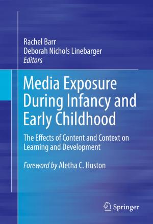 Cover of the book Media Exposure During Infancy and Early Childhood by Anoop Kumar Singh
