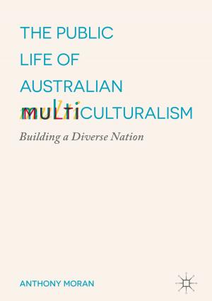 Cover of the book The Public Life of Australian Multiculturalism by Yadullah Shahibzadeh