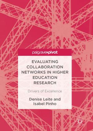 Cover of the book Evaluating Collaboration Networks in Higher Education Research by Cecilia Tortajada, Andrea Biswas-Tortajada, Yugal K. Joshi, Aishvarya Gupta, Asit K. Biswas