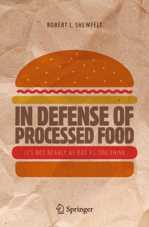 Cover of the book In Defense of Processed Food by Haibo Zhou, Quan Yu, Shaohua Wu, Qinyu Zhang, Xuemin (Sherman) Shen