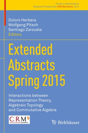 Cover of the book Extended Abstracts Spring 2015 by Christopher J. Silva, Xiaohua He, David L. Brandon, Craig B. Skinner