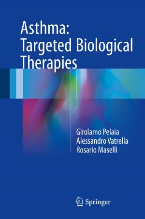 Cover of the book Asthma: Targeted Biological Therapies by Joshua Pelleg