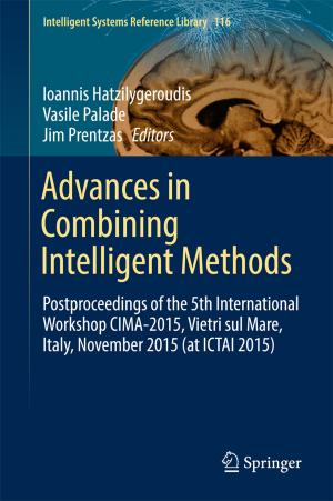 Cover of the book Advances in Combining Intelligent Methods by Salvatore Rocca Rossetti