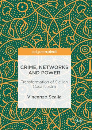 Cover of the book Crime, Networks and Power by Athanassios Raftopoulos