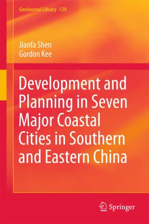 Cover of the book Development and Planning in Seven Major Coastal Cities in Southern and Eastern China by Joseph K. Cosgrove
