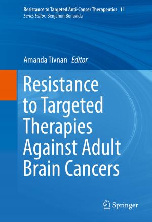 Cover of the book Resistance to Targeted Therapies Against Adult Brain Cancers by Johannes Westberg