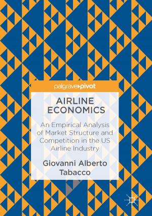 Cover of the book Airline Economics by Axel U. J. Lode