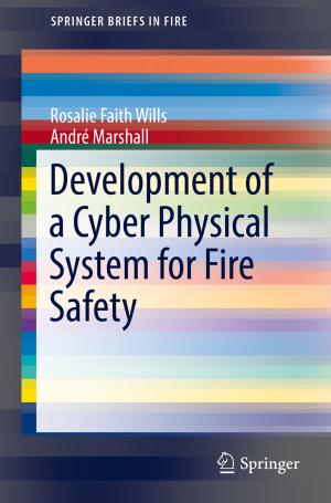 Cover of the book Development of a Cyber Physical System for Fire Safety by 