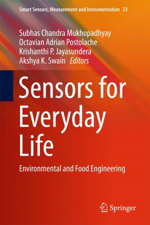 Cover of the book Sensors for Everyday Life by Pouya Baniasadi, Vladimir Ejov, Jerzy A. Filar, Michael Haythorpe