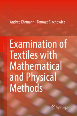 Cover of the book Examination of Textiles with Mathematical and Physical Methods by Yoshinobu Tamura, Shigeru Yamada