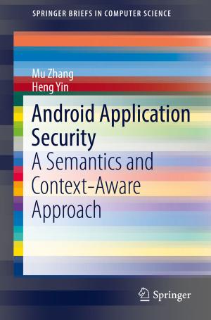 Cover of the book Android Application Security by Marion Gottschalk, Mathias Uslar, Christina Delfs