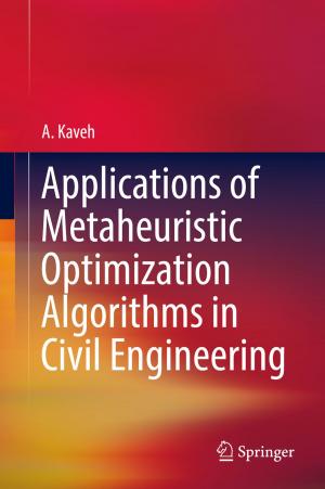Cover of the book Applications of Metaheuristic Optimization Algorithms in Civil Engineering by Andreas Steck, Barbara Steck