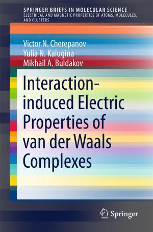 Cover of Interaction-induced Electric Properties of van der Waals Complexes