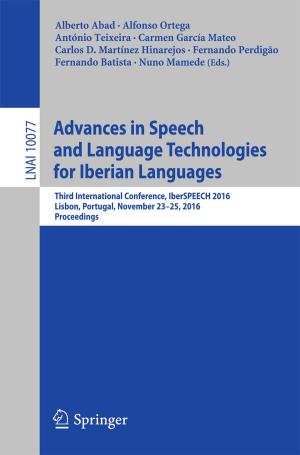 Cover of the book Advances in Speech and Language Technologies for Iberian Languages by Alessandro Franci