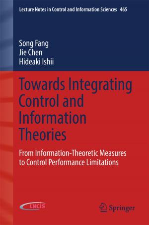 Cover of the book Towards Integrating Control and Information Theories by Antonella Cappiello