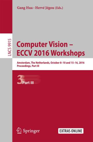 Cover of the book Computer Vision – ECCV 2016 Workshops by Sara El Khoury, Anies Al-Hroub