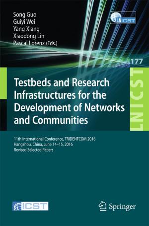 Cover of the book Testbeds and Research Infrastructures for the Development of Networks and Communities by Bernardo Nicoletti